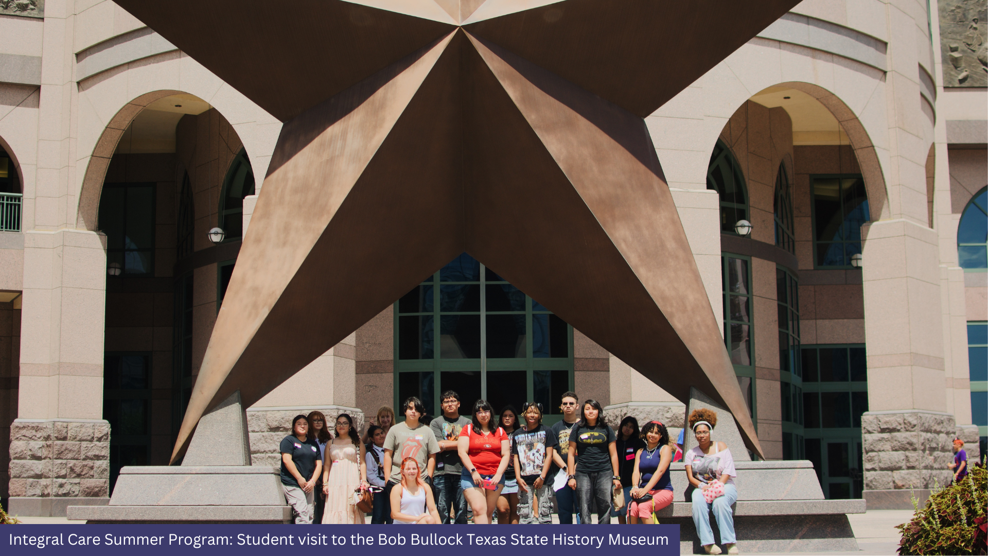Integral Care Summer Program: Student visit to the Bob Bullock Texas State History Museum